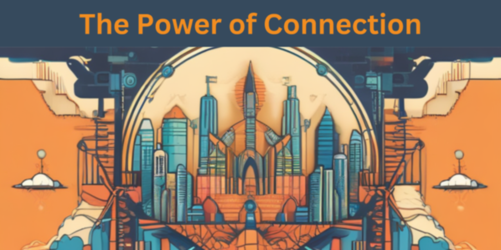 The Power of Connection | Why Networking Matters for Muslim Business Leaders