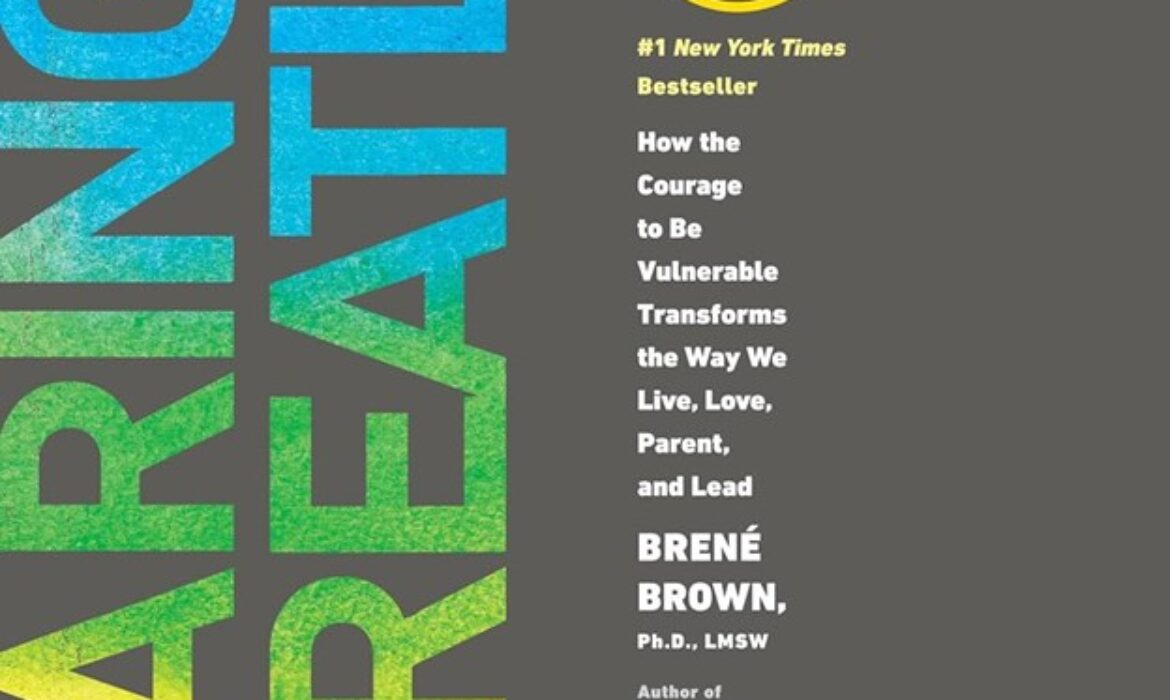 Daring Greatly by Brené Brown