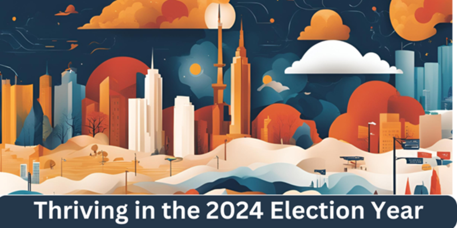 AMCOB’s Playbook for Thriving Amid 2024’s Election Uncertainty