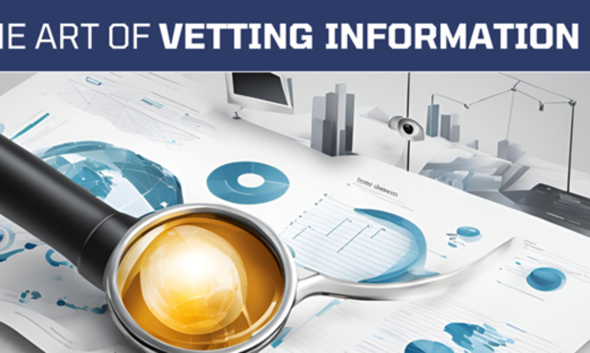 Elevating Decision-Making | The Art of Vetting Information