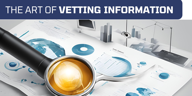 Elevating Decision-Making | The Art of Vetting Information