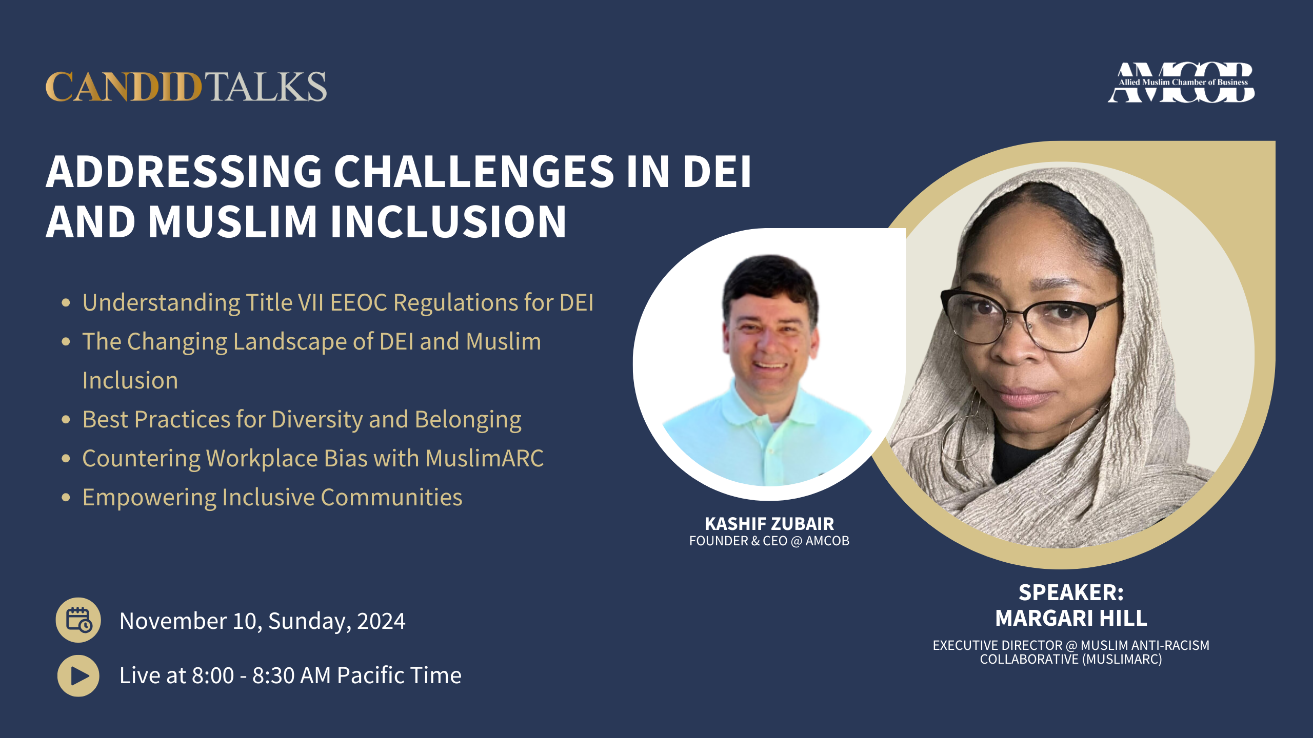 CandidTalks: Addressing Challenges in DEI and Muslim Inclusion